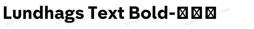 Lundhags Text Bold字体转换